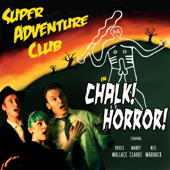 super-adventure-club-chalk-horror