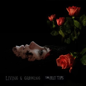 felt-tips-living-and-growing_cover2-300x300