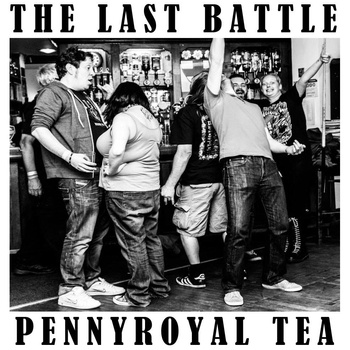 The Last Battle Pennyroyal Tea